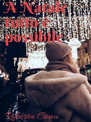 cover image of A Natale tutto è possibile